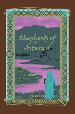 Shepherds of Astaran 1