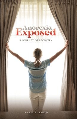 bokomslag Anorexia Exposed