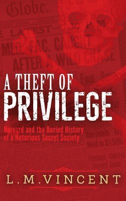 A Theft of Privilege 1