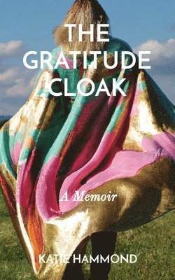 bokomslag The Gratitude Cloak