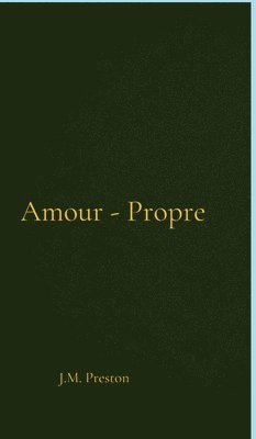 bokomslag Amour-Propre