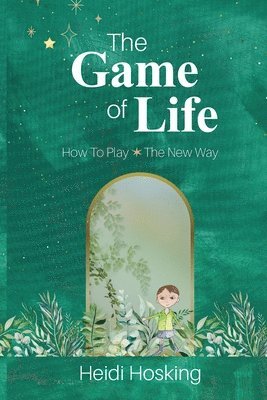 bokomslag The Game of Life - How to Play, The New Way