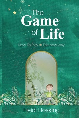 The Game of Life - How to Play, The New Way 1