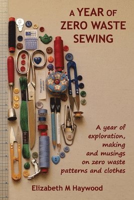 bokomslag A Year of Zero Waste Sewing