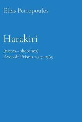Elias Petropoulos, Michael Alexandratos - Harakiri, Inbunden