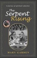 bokomslag The Serpent Rising