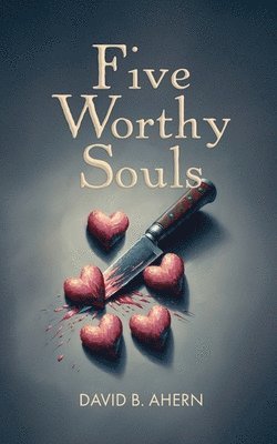 Five Worthy Souls 1