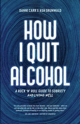 bokomslag How I Quit Alcohol