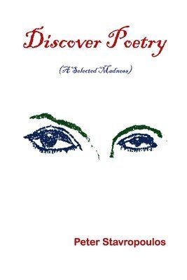 Peter Stavropoulos - Discover Poetry, Häftad