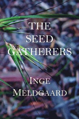The Seed Gatherers 1