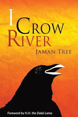 bokomslag I Crow River - Jaman Tree