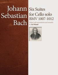 bokomslag J.S. Bach Cello Suites: Edited by Uzi Wiesel
