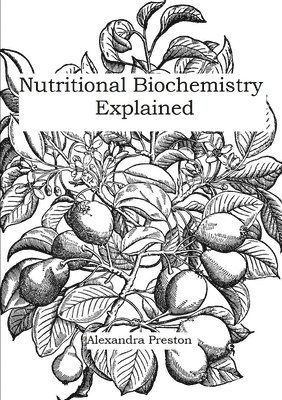 bokomslag Nutritional Biochemistry Explained