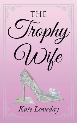 bokomslag Trophy Wife