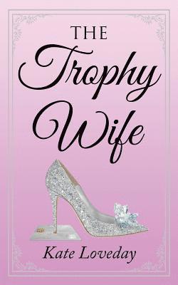 The Trophy Wife 1