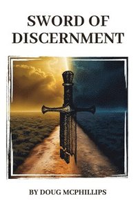 bokomslag Sword of Discernment, The