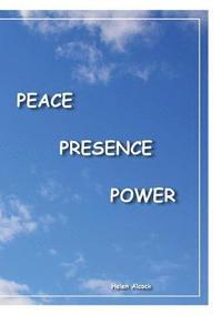 bokomslag Peace Presence Power