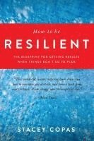 bokomslag How To Be Resilient