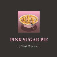 Pink Sugar Pie 1