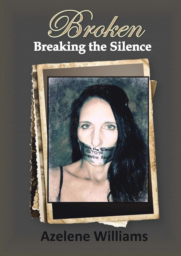 BROKEN Breaking the Silence 1