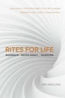 Anne Lewis - Rites for Life: Regenerate / Master Energy / Transform, Häftad. Tillgänglighet: Lägg i varukorg