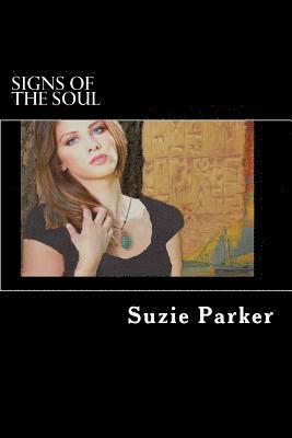 Suzie Parker - Signs of the Soul, Häftad