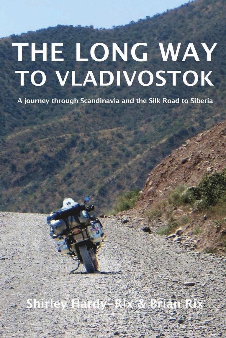 The Longway to Vladivostok 1