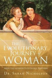 bokomslag The Evolutionary Journey of Woman