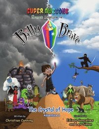 bokomslag The Super Awesome Secret Adventures of Billy the Brave