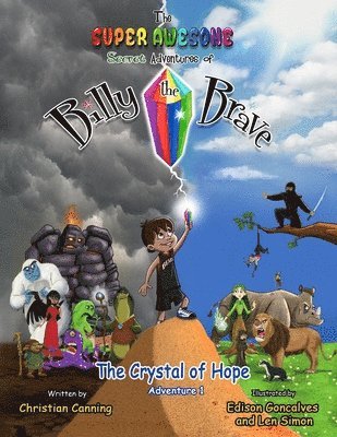 Super Awesome Secret Adventures of Billy the Brave