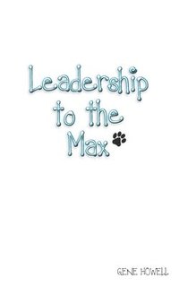 bokomslag Leadership Lessons to the Max