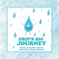 bokomslag Drip's Big Journey