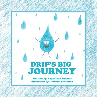 Drip's Big Journey 1