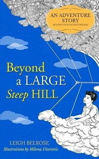 bokomslag Beyond a Large Steep Hill