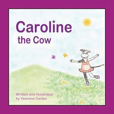 bokomslag Caroline the Cow