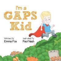 bokomslag I'm a GAPS Kid