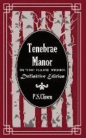 bokomslag Tenebrae Manor: In the Dark Trees Definitive Edition