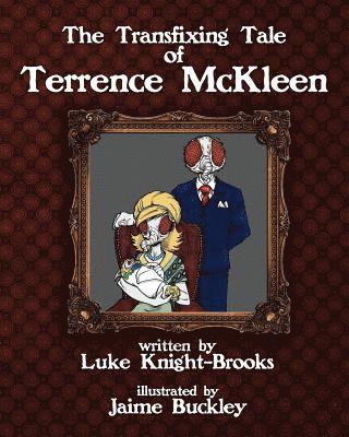 bokomslag The Transfixing Tale of Terrence McKleen