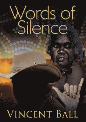 Vincent Ball - Words of Silence, Häftad