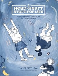 bokomslag A Head-Heart Start For Life: Creative Mindful Discoveries for Young Children