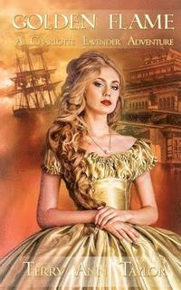 bokomslag Golden Flame: Golden Flame - A Charlotte Lavender Adventure