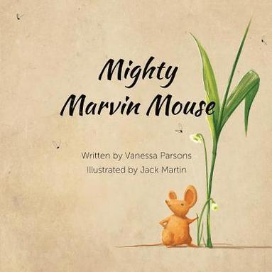 Vanessa Parsons, Jack Martin - Mighty Marvin Mouse, Häftad