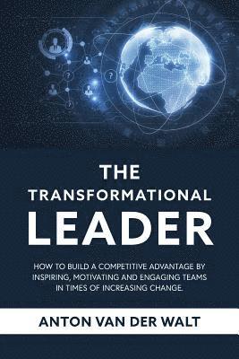 Anton Van Der Walt, Anton van der Walt, Anton van der Walt - Transformational Leader, Häftad