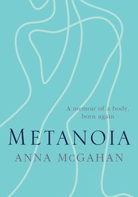 bokomslag 9780647519837: Metanoia