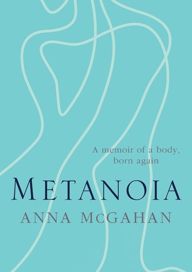 bokomslag 9780647519837: Metanoia