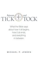 Michael P Jensen - Between Tick and Tock, Häftad