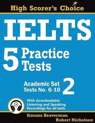 Simone Braverman, Robert Nicholson - IELTS 5 Practice Tests, Academic Set 2, Häftad