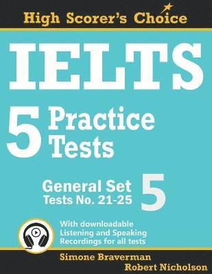 Simone Braverman, Robert Nicholson - IELTS 5 Practice Tests, General Set 5, Häftad