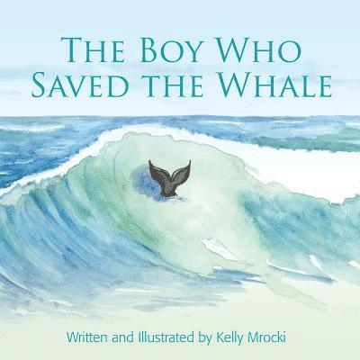 The Boy Who Saved the Whales 1