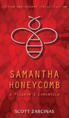 bokomslag Samantha Honeycomb: A Pilgrim's Chronicle